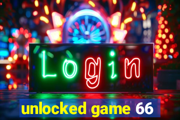 unlocked game 66